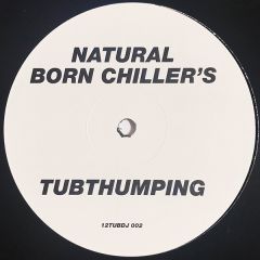 Chumbawamba - Chumbawamba - Tubthumping (Natural Born Chillers Remix) - East West