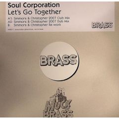 Soul Corporation - Soul Corporation - Let's Go Together (2007) - Muck N Brass