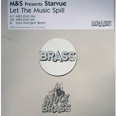 M&S Presents Starvue - M&S Presents Starvue - Let The Music Spill - Muck N Brass