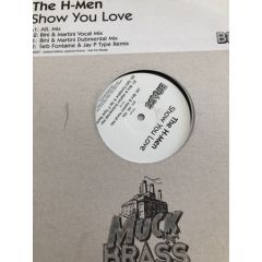 The H-Men - The H-Men - Show You Love - Muck N Brass