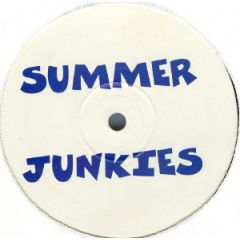 Summer Junkies - I'm Gonna Love You / To Be With You - Ruff On Wax