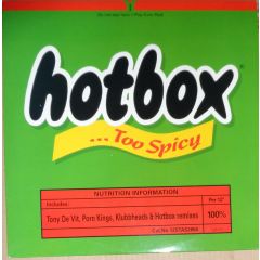 Hotbox - Hotbox - Too Spicy - 3 Spicy