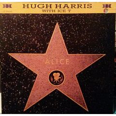 Hugh Harris With Ice-T - Hugh Harris With Ice-T - Alice - Capitol Records