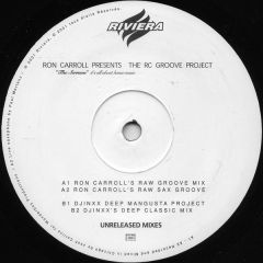 Ron Carroll Presents The RC Groove Project - Ron Carroll Presents The RC Groove Project - The Sermon (It's All About House Music...) (Unreleased Mixes) - Riviera