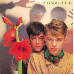 Orange Juice - Orange Juice - Two Hearts Together - Polydor