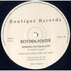 Royden Foster - Royden Foster - Wishing On Your Love - Boutique Records
