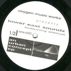 Lower East Soundz - Lower East Soundz - An Urban Concept EP - Oxygen Music