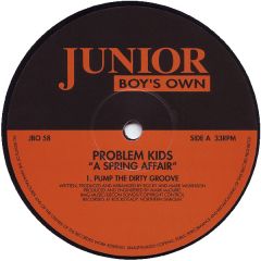 Problem Kids - Problem Kids - A Spring Affair - Junior Boys Own