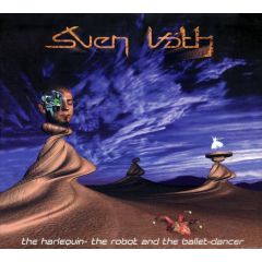 Sven Väth - Sven Väth - The Harlequin - The Robot And The Ballet-Dancer - Eye Q Records