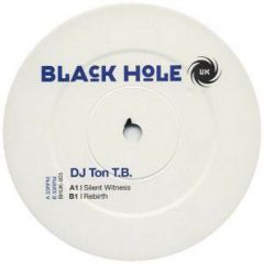 DJ Ton Tb - DJ Ton Tb - Silent Witness - Black Hole