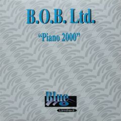 Bob Ltd - Bob Ltd - Piano 2000 - Blue Ltd