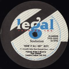 Solution - Solution - Givin' It All I Got - E Legal