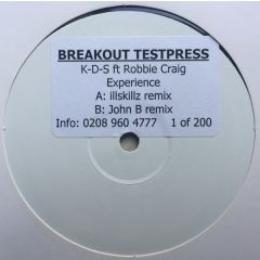 Kds Ft Robbie Craig - Kds Ft Robbie Craig - Experience (Remixes) - Breakout 1