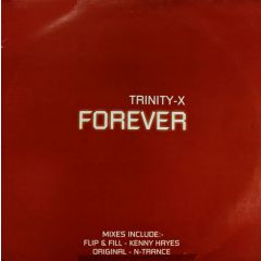 Trinity X - Trinity X - Forever - All Around The World