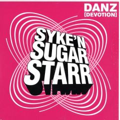 Syke 'N' Sugarstarr - Syke 'N' Sugarstarr - Danz - Kontor