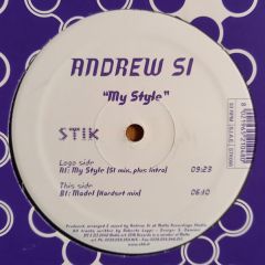 Andrew Si - My Style - Stik Records