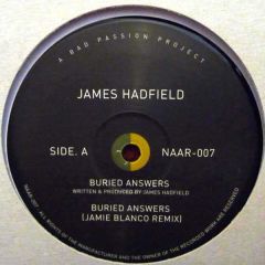 James Hadfield - James Hadfield - Buried Answers - Not An Animal Records