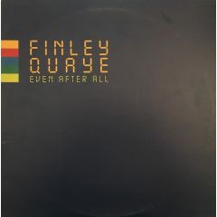 Finley Quaye - Finley Quaye - Even After All - Epic