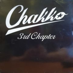 Chakko - Chakko - 3rd Chapter - Kronologik