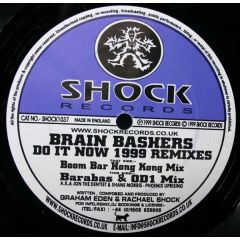 Brain Bashers - Brain Bashers - Do It Now 1999 - Shock Records