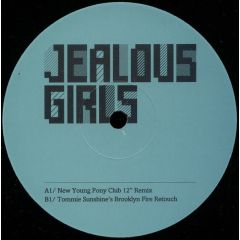 Gossip - Gossip - Jealous Girls (Remixes) (Part 1) - Back Yard