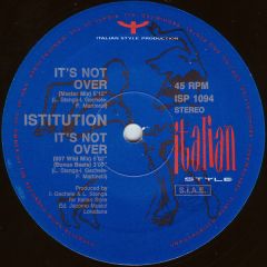 Istitution - Istitution - It's Not Over - Italian Style