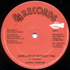 Carrol Thompson - Carrol Thompson - Hopelessley Without You - S & G Records