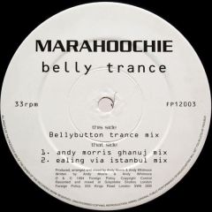 Marahoochie - Marahoochie - Belly Trance - Foreign Policy