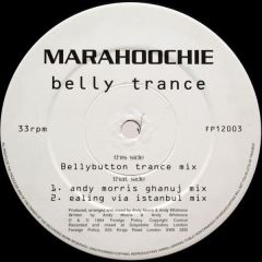 Marahoochie - Marahoochie - Belly Trance - Foreign Policy