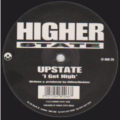 Upstate - Upstate - I Get High (Remixes) - Higher State