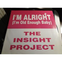 Insight Project - Insight Project - I'm Alright (I'm Old Enough Baby) - Extravaganza