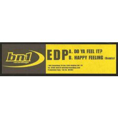 EDP - EDP - Do Ya Feel It? - Bn1 Recordings