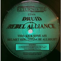 Druid & Rebel Alliance - Druid & Rebel Alliance - Kick Some Ass - Stormtrooper Recordings
