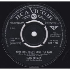Elvis Presley With The Jordanaires - Elvis Presley With The Jordanaires - Your Time Hasn't Come Yet, Baby / Let Yourself Go - RCA Victor