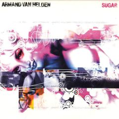 Armand Van Helden - Armand Van Helden - Sugar - Southern Fried