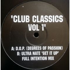 Various - Various - Club Classics Vol 1 - Not On Label (Gat Decor), Not On Label (Degrees Of Motion), Not On Label (Ultra Nate)