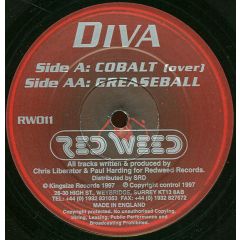Diva - Diva - Cobalt / Greaseball - Red Weed