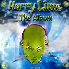 Harry Lime - Harry Lime - The Album Volume 1 - Harry Lime