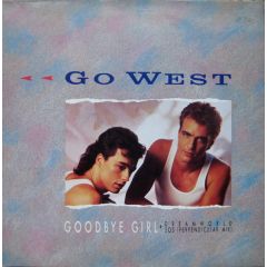 Go West - Go West - Goodbye Girl - Chrysalis
