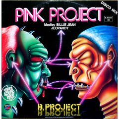 Pink Project - Pink Project - B.Project (Medley Billie Jean / Jeopardy) - Ultraphone