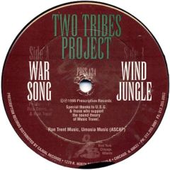 Two Tribes Project - Two Tribes Project - War Song / Wind Jungle - Prescription