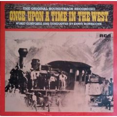 Ennio Morricone - Ennio Morricone - Once Upon A Time In The West (The Original Soundtrack Recording) - Rca Victor