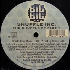 Shuffle Inc - Shuffle Inc - The Shuffle EP - Big Big Trax