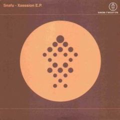 Snafu - Snafu - Xsessions EP - Sadie