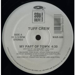 Tuff Crew - Tuff Crew - My Part Of Town - Soo Deff