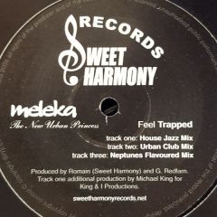 Meleka - Meleka - Feel Trapped - Sweet Harmony Records