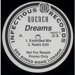 Quench - Quench - Dreams - Infectious