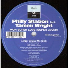 Philly Station Ft Tammi - Mon Super Love (Super Lover) - Black & Blue