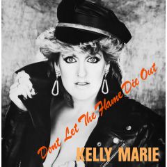 Kelly Marie - Kelly Marie - Don't Let The Flame Die Out - Passion Records