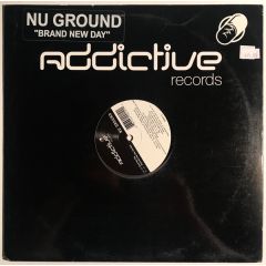 Nu Ground - Nu Ground - Brand New Day - Addictive Records
